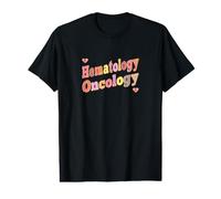 Oncology Team Medical Physician Assistant Nurse Hematology Value Graphic T-Shirt