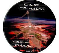 Onda Del Futuro Feat - Believe in You [Vinyl Maxi-Single] [VINYL]