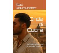Onde di Cuore: Un’estate a Palermo tra amore e destino