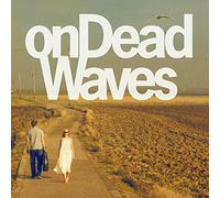 onDeadWaves - onDeadWaves [VINYL]