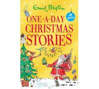 One-A-Day Christmas Stories: 25 short stories perfect for kids aged 5+! (Bumper Short Story Collections)