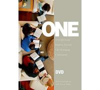 One: A Small Group Journey Toward Life-changing Community