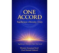 ONE ACCORD: Togetherness • Diversity • Unity