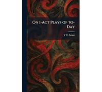 One-Act Plays of To-Day