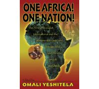 One Africa! One Nation!: The African Socialist International and the Movement to Unite and Liberate Africa and African People Worldwide