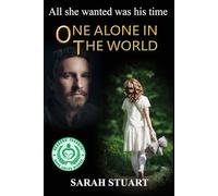 One Alone in the World: All She Wanted Was His Time (Richard and Maria)