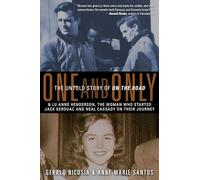 One and Only: The Untold Story of On the Road