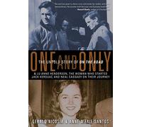 One and Only: The Untold Story of On the Road