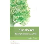 One Another: Finding Connection in Christ
