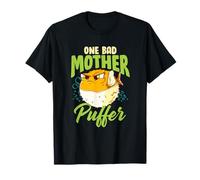 One Bad Mother Puffer Hilarious & Cute Puffer Fish T-Shirt
