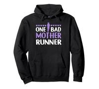 One Bad Mother Track Field Running Mom Marathon Runner Mama Pullover Hoodie