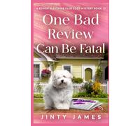 One Bad Review Can Be Fatal: A Senior Sleuthing Club Cozy Mystery Book 13