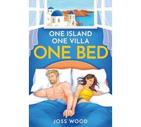 One Bed: The hottest forced proximity romance for 2025 set in Santorini!