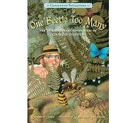 One Beetle Too Many: The Extraordinary Adventures of Charles Darwin (Candlewick Biographies)