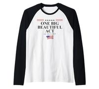 One Big Beautiful Bill July 4,2025 USA One Big Beautiful Act Raglan Baseball Tee