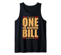 One big beautiful bill, one big beautiful bill funny Tank Top