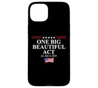 One Big Beautiful Bill USA July 4,2025 One Big Beautiful Act Case for iPhone 15 Plus