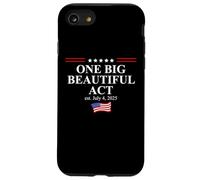 One Big Beautiful Bill USA July 4,2025 One Big Beautiful Act Case for iPhone SE (2020) / 7 / 8