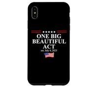 One Big Beautiful Bill USA July 4,2025 One Big Beautiful Act Case for iPhone XS Max