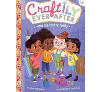 One Big Crafty Family: 8 (Craftily Ever After)