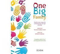 One Big Family: Twenty new songs for contemporary all-age worship