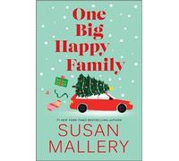 One Big Happy Family - NEW Susan Mallery 2024