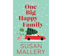 One Big Happy Family - Trade Paperback NEW Susan Mallery 2025