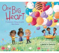 One Big Heart : A Celebration of Being More Alike than Different