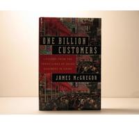 One Billion Customers: Lessons from the Front Lines of Doing Business in China