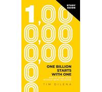 One Billion Starts with One Study Guide: How To Share Jesus Without Being Religious