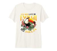One Bird Can´t Be Enough But Toucan Premium T-Shirt