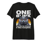 One Blink that was The Greeting It was Complete Cat Premium T-Shirt