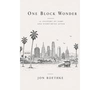 One Block Wonder: 15 Seconds of Fame and Everything After
