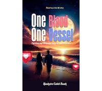 One Blood, One Vessel: Christian & Hameeda: Twins in Love