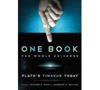One Book, The Whole Universe: Plato's Timaeus Today (2010-05-05)