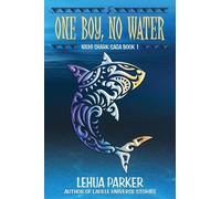 One Boy, No Water: 1 (Niuhi Shark Saga)