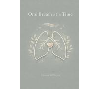 One Breath at a Time: Motivational Quit Smoking Notebook Journal, Gift For Men, Women, Friends and Family, 120 Pages, 6" x 9"
