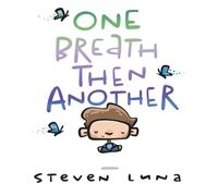 One Breath Then Another
