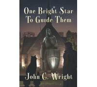 One Bright Star to Guide Them