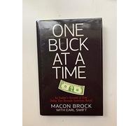 One Buck at a Time: An Insider's Account of How Dollar Tree Remade American Retail