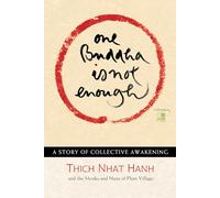 One Buddha Is Not Enough: A Story of Collective Awakening