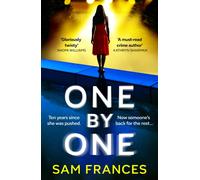 One By One : A completely unputdownable crime thriller