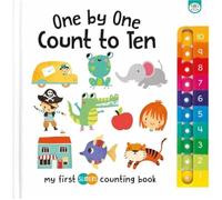 One by One Count to Ten: One by One Count to 10