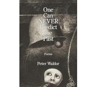 One Can NEVER Predict the Past