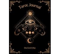 One Card A Day Tarot Journal: A Diary For Introspection & Guidance