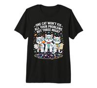 One Cat Won't Fix All Your Problems Cat Lover Premium T-Shirt