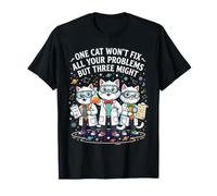 One Cat Won't Fix All Your Problems Cat Lover T-Shirt