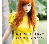 One Cell In The Sea By A Fine Frenzy (0001-01-01)