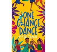 One Chance Dance: a joyous new story from the author of Children of the Quicksands