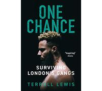 One Chance: Surviving London's Gangs